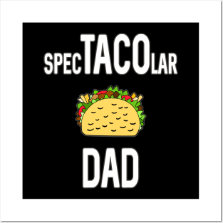 Taco Lover Dad Funny Fathers Day Gift Posters and Art